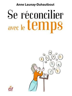 cover image of Se réconcilier avec le temps